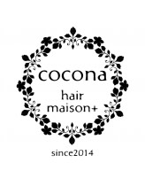 cocona hair maison+_☆cocona☆