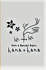 Hair＆Beauty Salon hana+hana_江崎