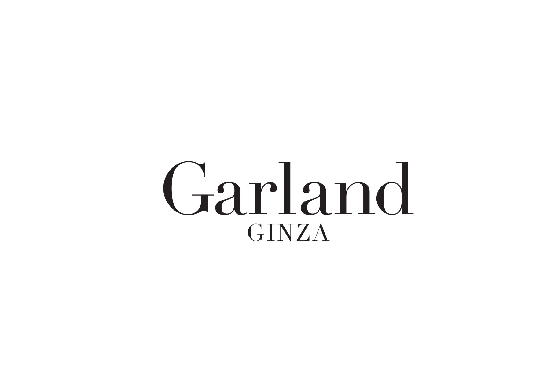 Garland Ginza_Garland GINZA