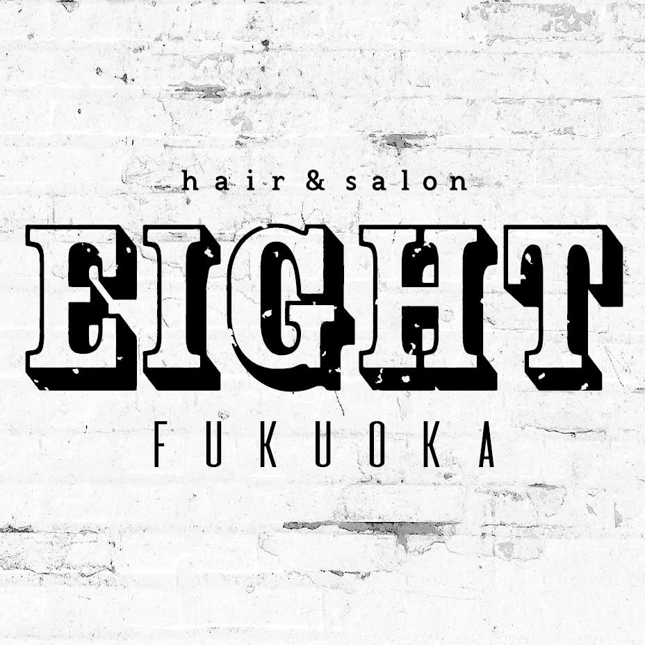 EIGHT fukuoka 福岡天神店_EIGHT STYLE
