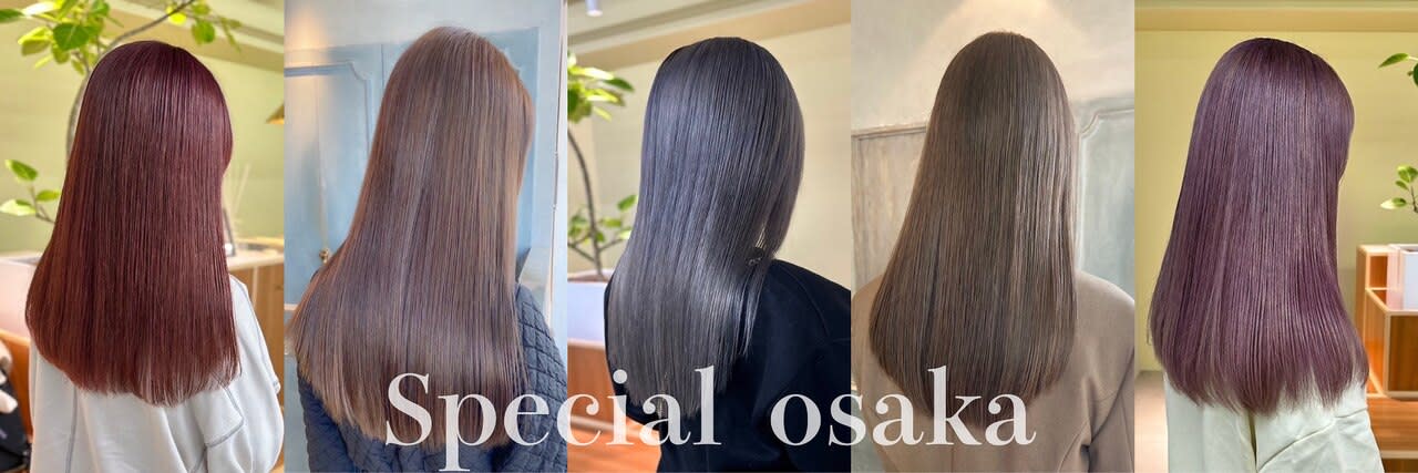 デザインカラー＆髪質改善 Special OSAKA 難波店