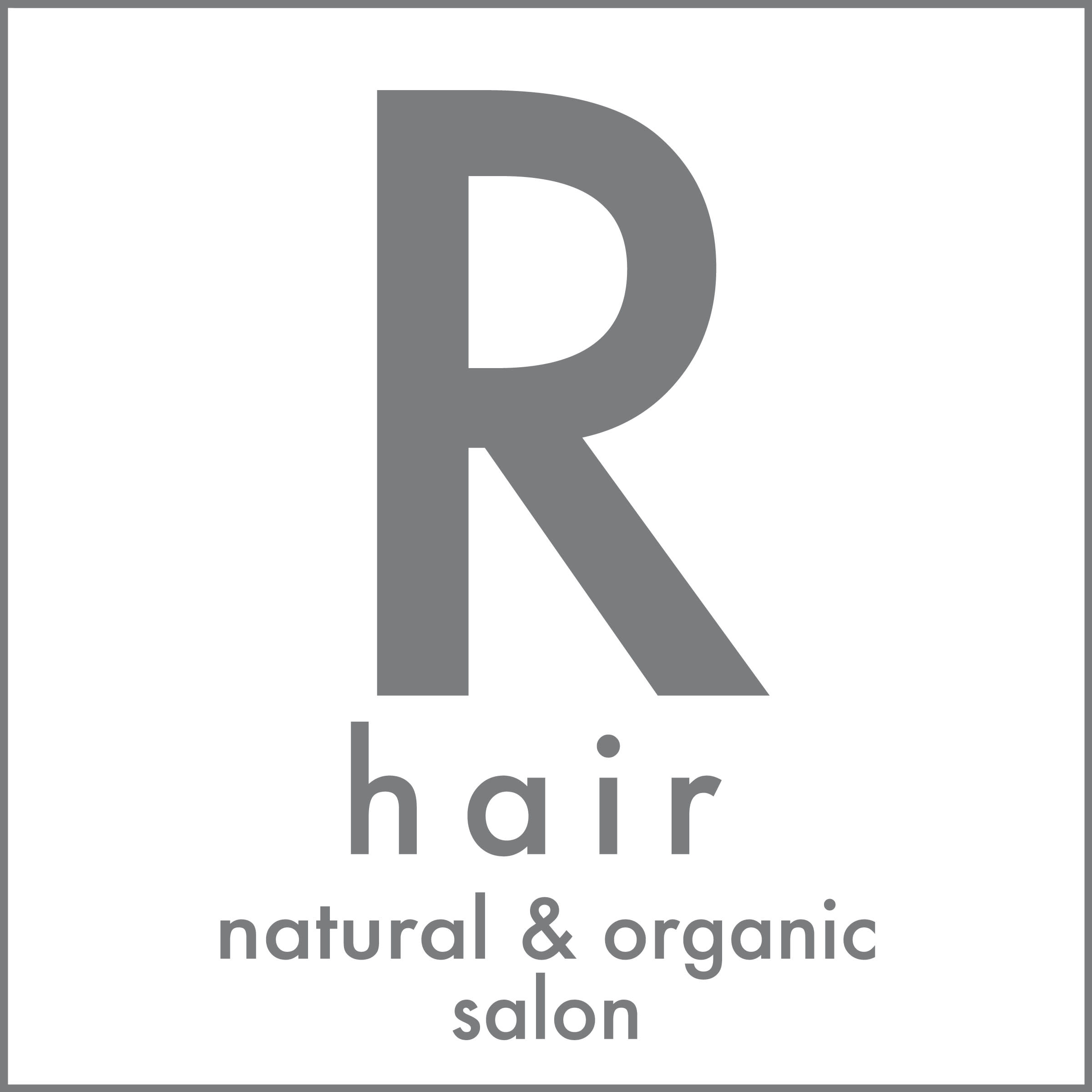 R hair natural & organic salon_指名無し（女性スタイリスト限定）