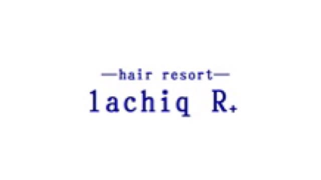 hair resort lachiq R+【ヘアーリゾート ラシック アールプラス】_高橋 龍